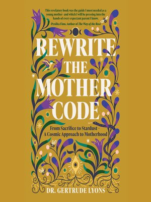 cover image of Rewrite the Mother Code